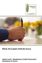 Nos plumes pour elle