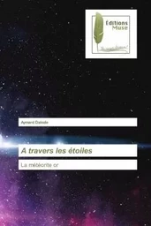 A travers les étoiles