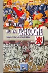 Histoire de la Gascogne (T2)