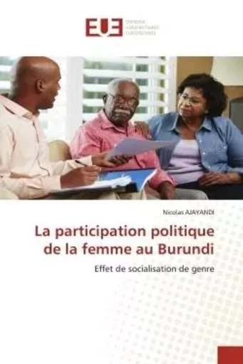 La participation politique de la femme au Burundi - Nicolas AJAYANDI - UNIV EUROPEENNE