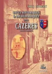 Notes historiques & archéologiques sur Cazères (Hte-Garonne)