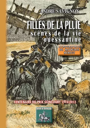 Filles de la Pluie, scènes de la vie ouessantine - SAVIGNON, André - REGIONALISMES