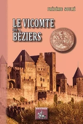 Le Vicomte de Béziers