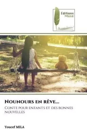 Nounours en rêve... - Youcef MILA - MUSE