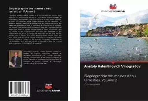 Biogéographie des masses d'eau terrestres. Volume 2 - Anatoly Vinogradov - VDM