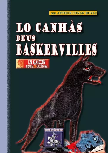 Lo Canhàs deus Baskervilles (en gascon : grafia occitana) - Eric Chaplain - REGIONALISMES