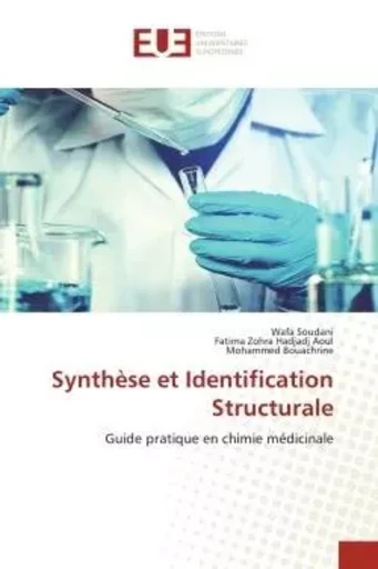 Synthèse et Identification Structurale - Wafa Soudani, Fatima Zohra Hadjadj Aoul, Mohammed Bouachrine - UNIV EUROPEENNE