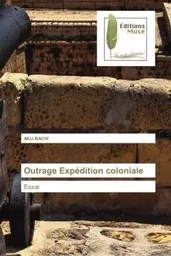 Outrage Expédition coloniale