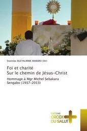 Foi et charité Sur le chemin de Jésus-Christ