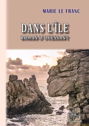 Dans l'île - roman d'Ouessant