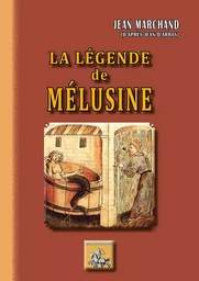 La Légende de Mélusine