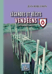 Légendes et récits vendéens (le Surnaturel)