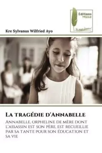 La tragédie d'Annabelle - Kre Sylvanus Wilfried Ayo - MUSE