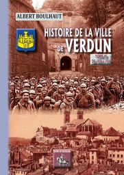 Histoire de la ville de Verdun (T3)