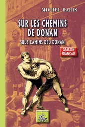 Sur les Chemins de Donan / Suus Camins deu Donan