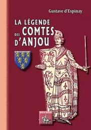 La Légende des Comtes d'Anjou