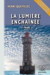 La Lumière enchaînée