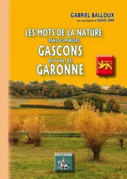 Les mots de la Nature dans les parlers gascons du Val de Garonne