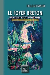 Le Foyer breton (contes et récits populaires) • texte intégral