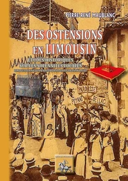 Des Ostensions en Limousin (études historiques sur ces solennités locales)