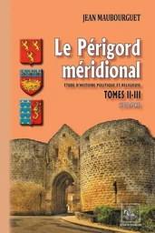 Le Périgord méridional • (T2-3 : 1370-1547)