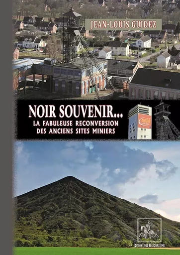 Noir Souvenir... - Jean-Louis GUIDEZ - REGIONALISMES