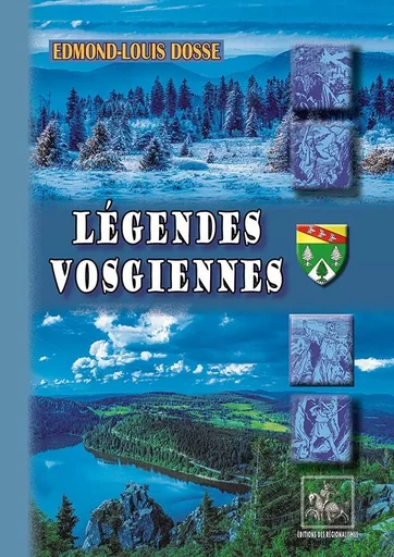 Légendes vosgiennes - Edmond-Louis Dosse - REGIONALISMES