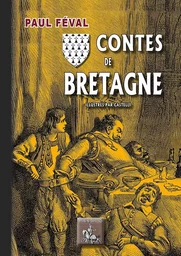 Contes de Bretagne (version illustrée) - gravures de Castelli