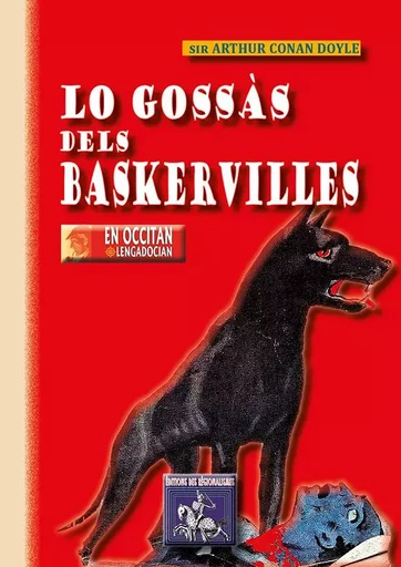 Lo Gossàs dels Baskervilles (en occitan lengadocian) - Conan Doyle (Arth.) - REGIONALISMES