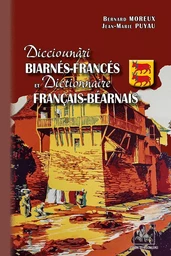 Dicciounàri biarnés-francés & Dictionnaire français-béarnais