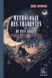 Mythologie des Charentes et du Pays gabaye