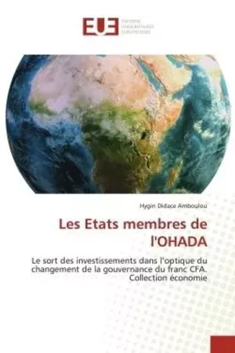 Les Etats membres de l'OHADA - Hygin Didace Amboulou - UNIV EUROPEENNE