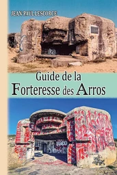 Guide de la Forteresse des Arros