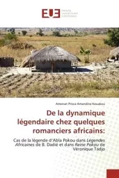 De la dynamique légendaire chez quelques romanciers africains: