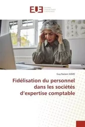 Fidélisation du personnel dans les sociétés d'expertise comptable