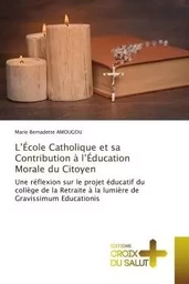 L'École Catholique et sa Contribution à l'Éducation Morale du Citoyen