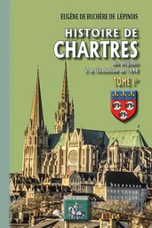 Histoire de Chartres (T1)