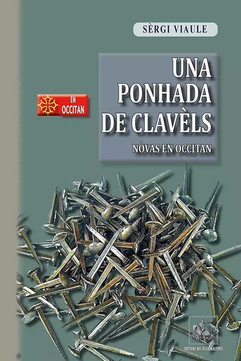 Una ponhada de clavèls (nòvas en occitan) - Sèrgi Viaule - REGIONALISMES