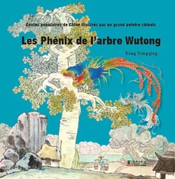 Les Phénix de l’arbre Wutong