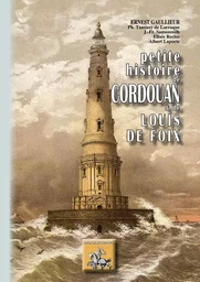 Petite Histoire de Cordouan & de Louis de Foix