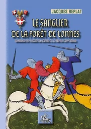 Le Sanglier de la forêt de Lonnes (esquisse du comté de Savoie à la fin du XIVe siècle)