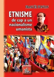 Etnisme : de cap a un nacionalisme umanista