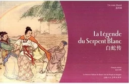 LA LEGENDE DU SERPENT BLANC (BILINGUE CH-FR)