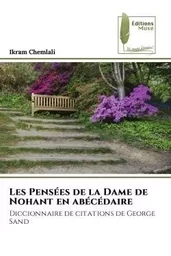 Les Pensées de la Dame de Nohant en abécédaire