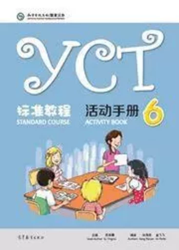 YCT STANDARD COURSE: ACTIVITY BOOK 6 (Chinois avec Pinyin - Anglais)) -  - HEP