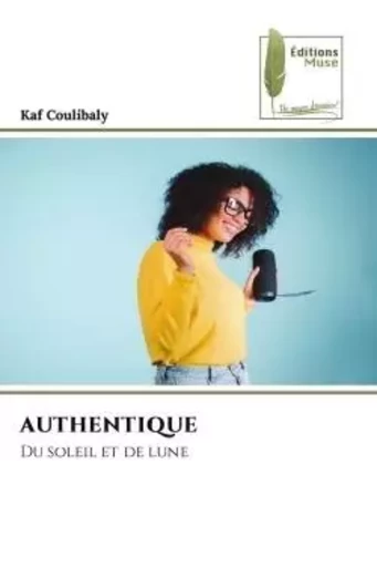 AUTHENTIQUE - Kaf Coulibaly - MUSE