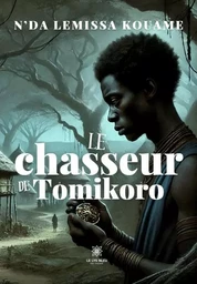 Le chasseur de Tomikoro