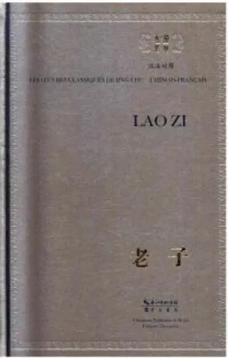 LAO Zi (Bilingue Chinois - Français) -  Lao zi - CHONGWEN SHUJU