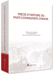 Précis d'histoire du parti communiste Chinois