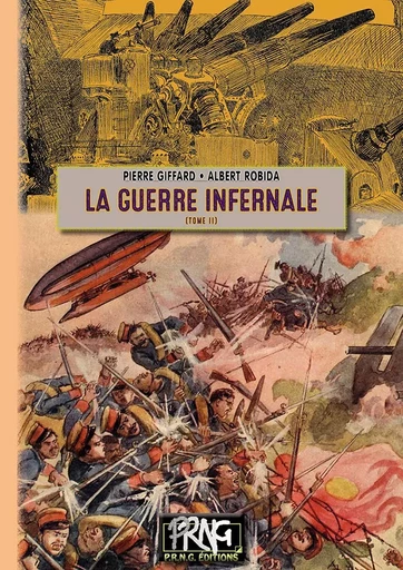 La Guerre infernale (T2) - Pierre Giffard - PRNG